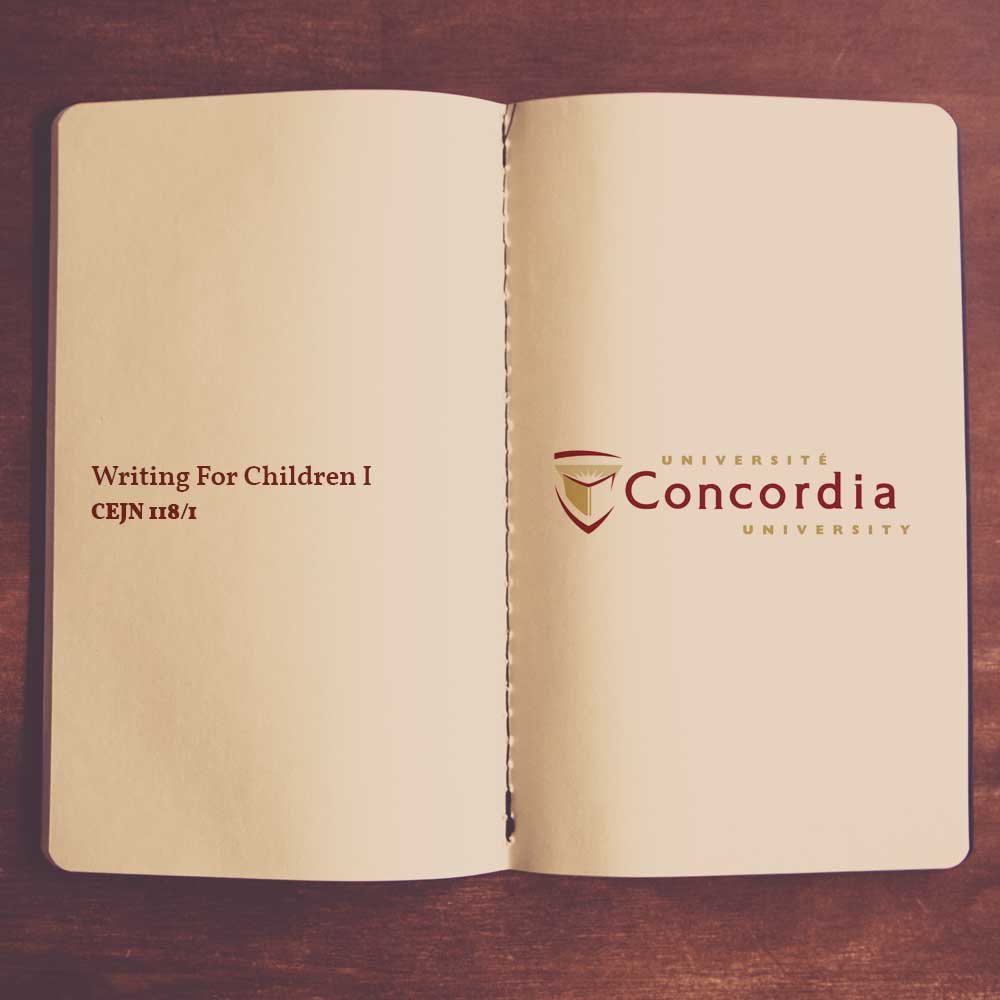 Teaching Spring 2015 at Concordia University Writing For Children I